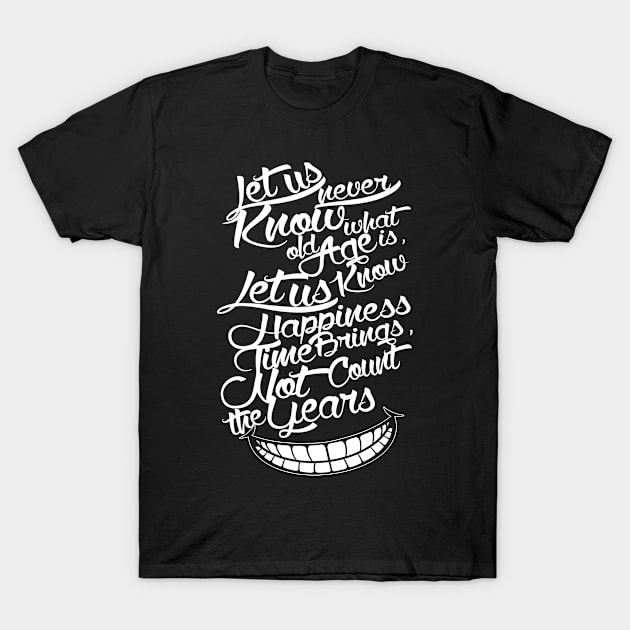 About Happiness T-Shirt by yansek